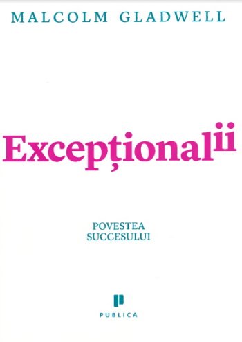 🤔Malcolm Gladwell- Excepționalii  .pdf