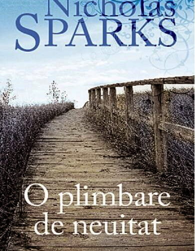 Nicholas Sparks – O Plimbare de Neuitat .PDF