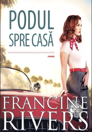 Francine Rivers- Podul Spre Casă   .PDF