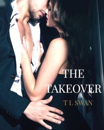 ðŸ–¤The Takeover  by T.L. Swan .PDF