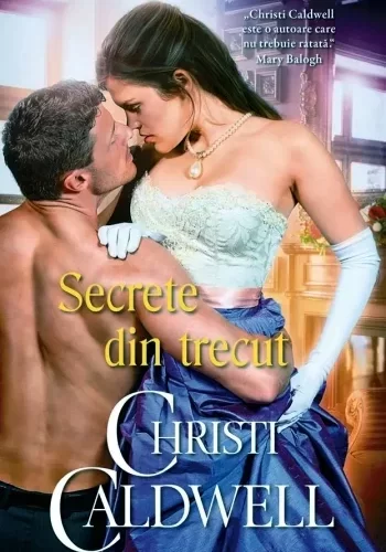 Christi Caldwell-Secrete Din Trecut .PDF