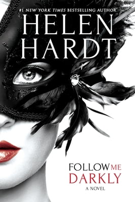 Helen Hardt by Follow Me Darkly  .PDF