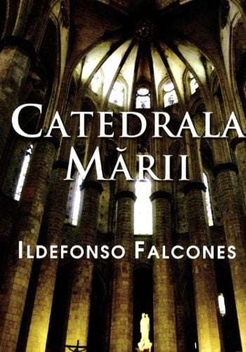 Catedrala Mării- Ildefonso Falcones .PDF