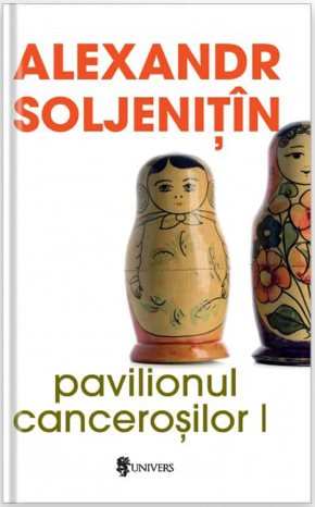 Pavilionul canceroşilor de Alexandr Soljenitin descarcă online gratis .pdf