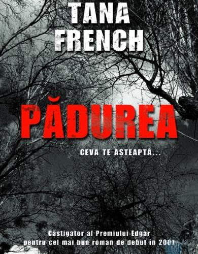 TANA FRENCH- Pădurea .PDF