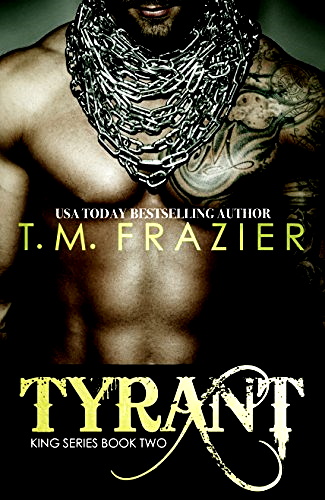 Tyrant #2 by T.M.Frazier .PDF