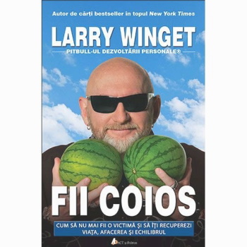 Fii coios – Larry Winget .PDF