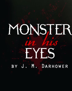 Monster in His Eyes by Darhower J. M.  :PDF