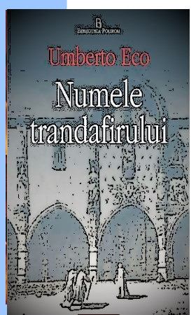 Numele trandafirului – Umberto Eco .PDF