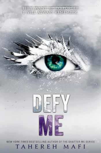 Defy Me Shatter Me #5 by Tahereh Mafi .PDF