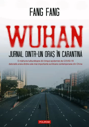 Fang Fang - "Wuhan. Jurnal dintr-un oraş în carantină" .PDF