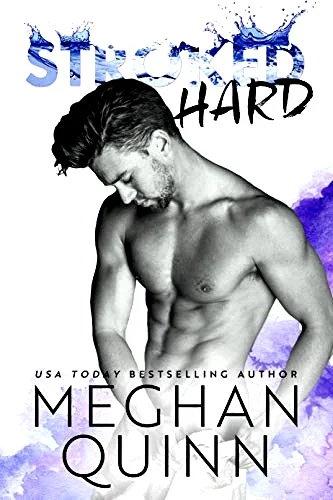 Meghan Quinn - Stroked Hard .PDF