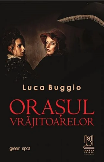 Orașul vrăjitoarelor - Luca Buggio .PDF