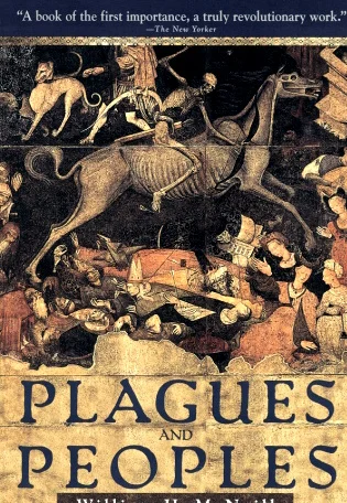 Plagues and Peoples - William H. McNeill .PDF