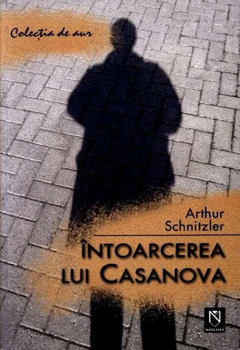 Arthur Schnitzler - Intoarcerea lui Casanova .PDF