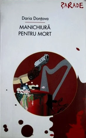 Manichiura pentru mort de Daria Dantova carte .PDF