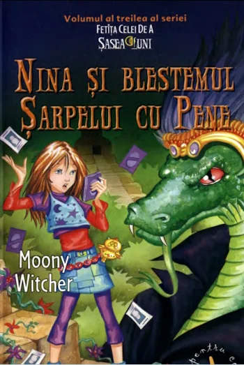 Moony Witcher -  Nina si blestemul sarpelui cu pene #3