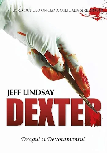 Jeff Lindsay-#2-Dragul și devotatul Dexter