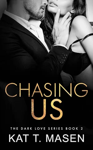 Kat T Masen - Dark Love 2 - Chasing Us Ro