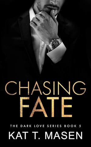 😈 Kat T Masen - Dark Love #5 - Chasing Fate Ro