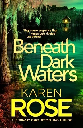 🌊 "Beneath Dark Waters" de Karen Rose - New Orleans Seria #2 📚🕵️‍♀️