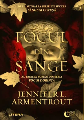 Focul din sânge #3  de Jennifer Larmentrout .PDF