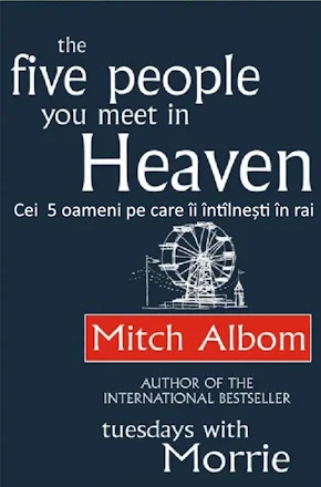 Michael Albom- " Cei cinci oameni pe care îi întâlnești în rai