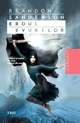 Născuţi din ceaţă vol. 3 – Eroul evurilor de Brandon Sanderson .PDF