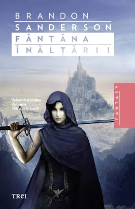 Născuţi din ceaţă vol. 2 – Fântâna Înălţării de Brandon Sanderson .PDF