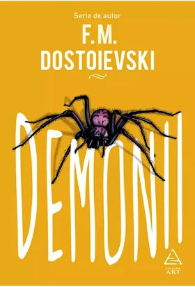 Feodor Mihailovici Dostoievski- Demonii