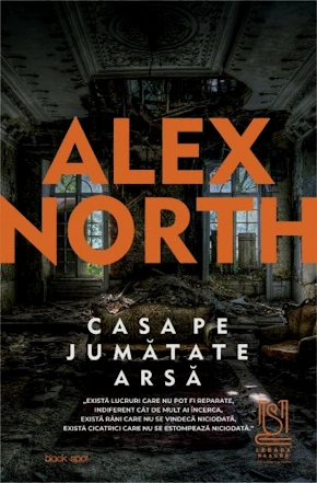 Alex North - Casa pe jumătate arsă