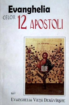 Evangheli Apocrive- Evanghelia celor 12 Apostoli