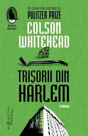 Trișorii din Harlem" de Colson Whitehead