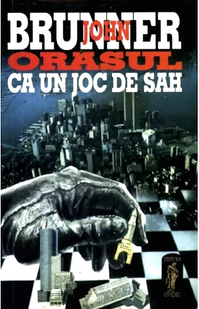 📖 „Orașul ca un joc de șah” de John Brunner