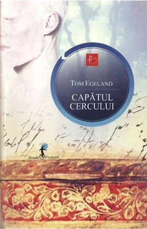 Capatul cercului - Tom Egeland