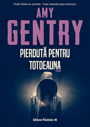 Amy Gentry – Pierdută pentru totdeauna